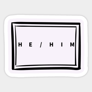 He/Him Namebadge - Black print Sticker